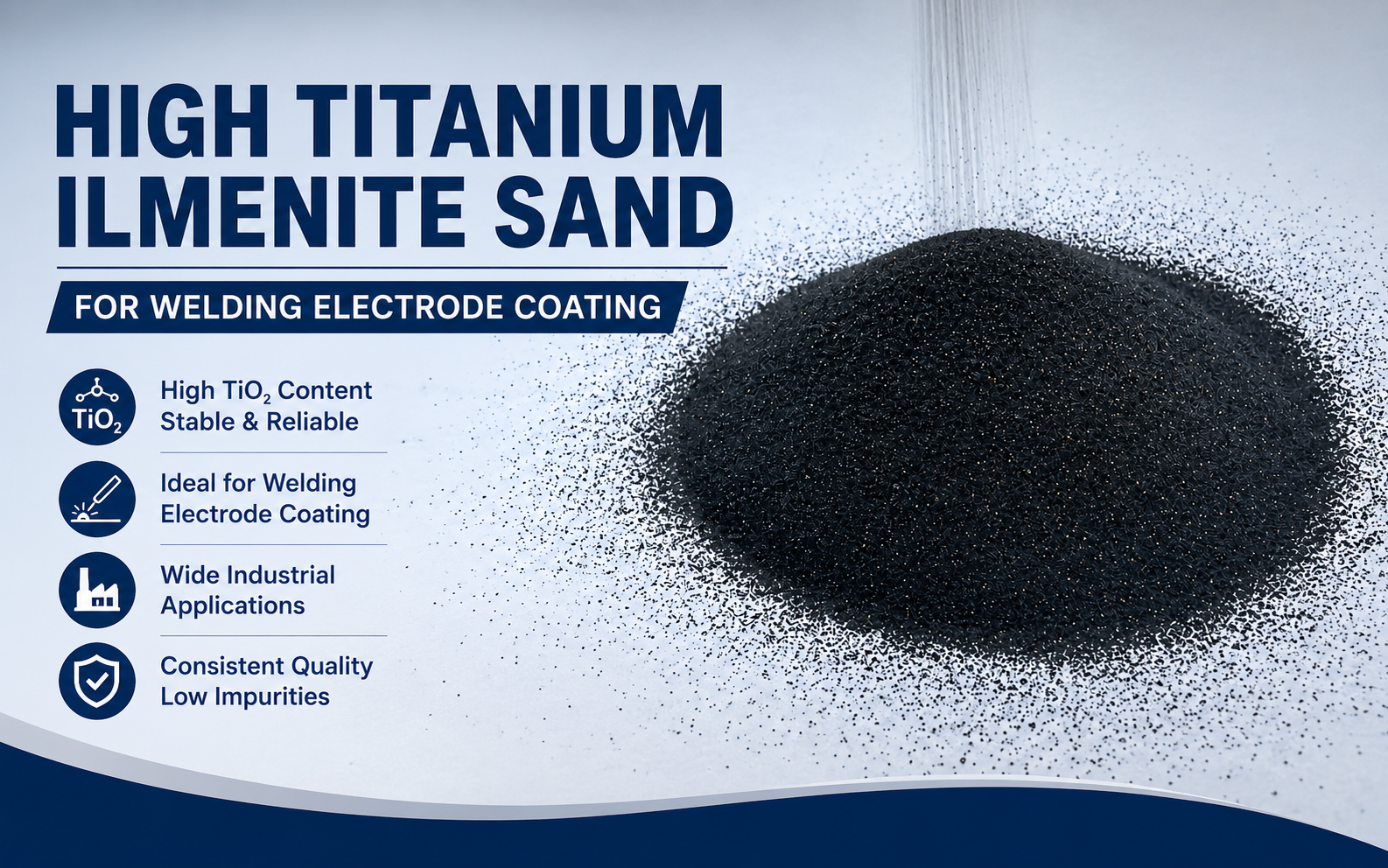 High Titanium Ilmenite Sand for Welding Electrode Coating: Benefits and Applications