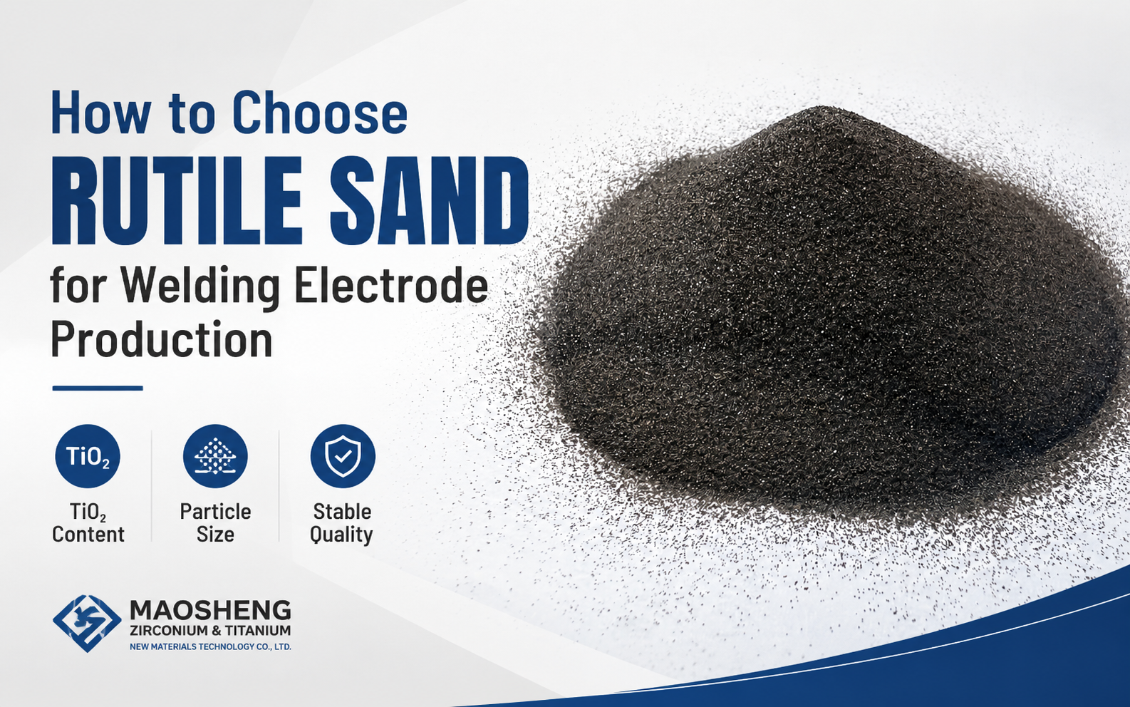 How to Choose Rutile Sand for Welding Electrode Production
